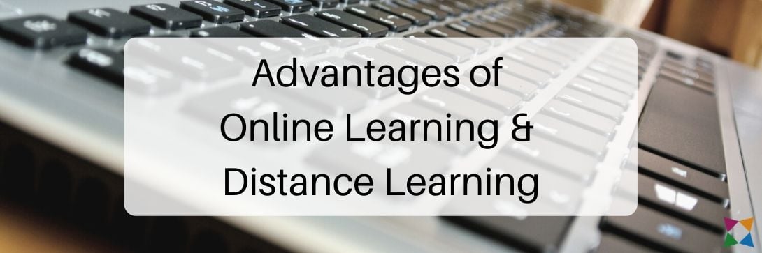 advantages-online-learning-distance-learning